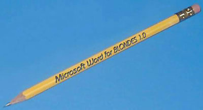 pencil with microsoft word for blondes 1.0 on it