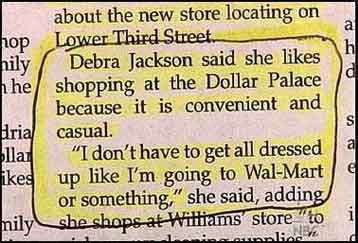 likes shopping at dollar palace because you don't have to get all dressed up like walmarts